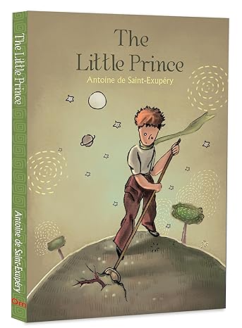The Little Prince – colored - A Timeless Tale of Friendship, Love, Hope and Loyalty
